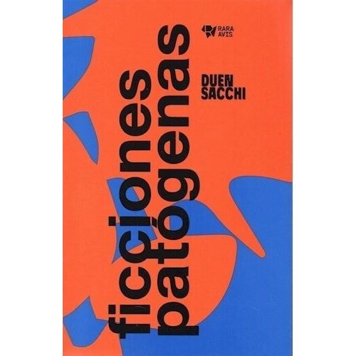 FICCIONES PATOGENAS - DUEN SACCHI