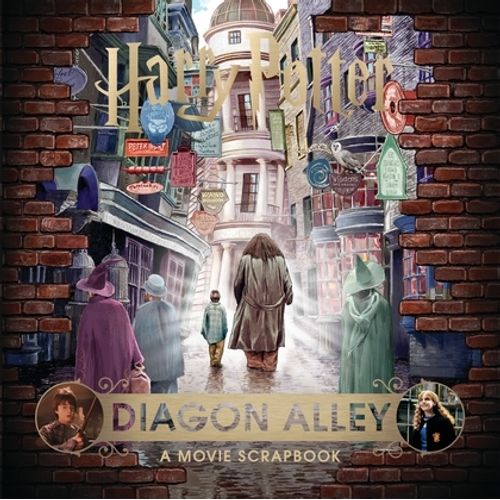 HARRY POTTER DIAGON ALLEY: A MOVIE SCRAPBOOK