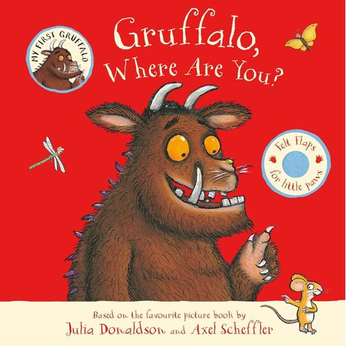 GRUFFALO, WHERE ARE YOU? WITH FELT FLAPS - DONALDSON