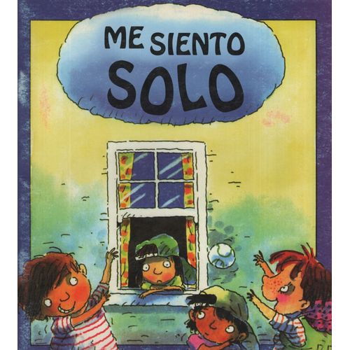 LIBRO ME SIENTO SOLO - EMOCIONES Y VALORES