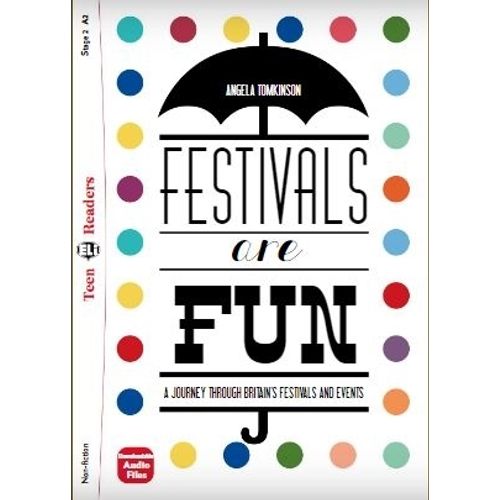 FESTIVALS ARE FUN! - TEEN HUB READERS 2 (A2)
