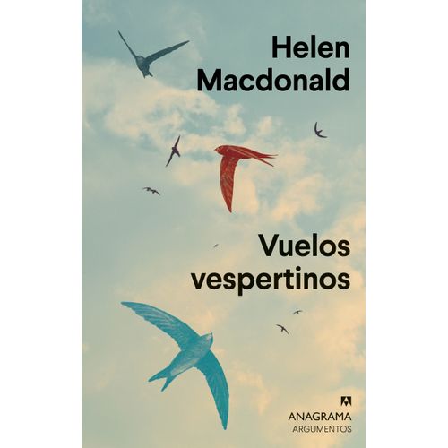 VUELOS VESPERTINOS - HELEN MACDONALD