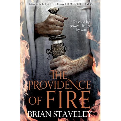 THE PROVIDENCE OF FIRE - THE UNHEWN THRONE 2 - STAVELEY