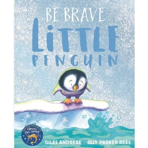 BE BRAVE LITTLE PENGUIN - GILES