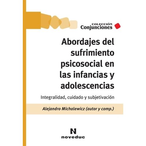 ABORDAJES DEL SUFRIMIENTO PSICOSOCIAL EN LAS INFANCIAS Y ADO