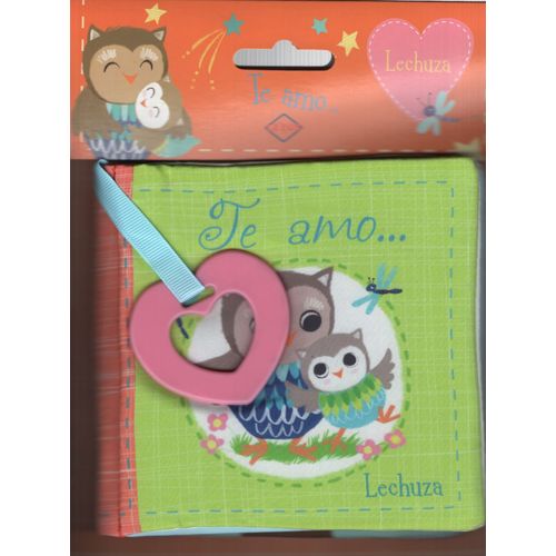 TE AMO LECHUZA -  LIBRO DE TELA INCLUYE SUJETADOR