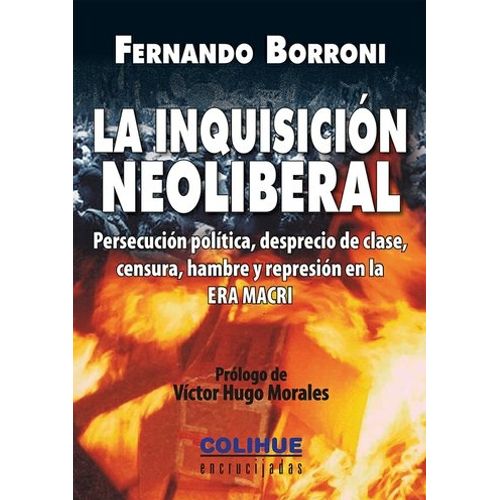 LA INQUISICION NEOLIBERAL - BORRONI