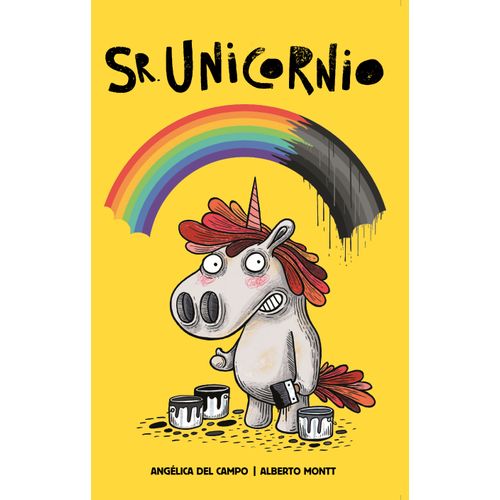 SR. UNICORNIO - ALBERTO MONTT - ANGELICA DEL CAMPO