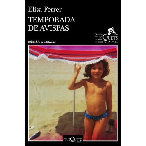 TEMPORADA DE AVISPAS - ELISA FERRER