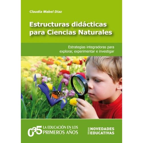 ESTRUCTURAS DIDACTICAS PARA CIENCIAS NATURALES. NOVEDUC
