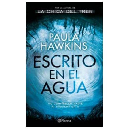 LIBRO ESCRITO EN EL AGUA - PAULA HAWKINS