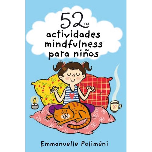 52 ACTIVIDADES MINDFULNESS PARA NIÑOS (CARTAS) - POLIMENI 52 ACTIVIDADES MINDFULNESS PARA NIÑOS (CARTAS) - POLIMENI