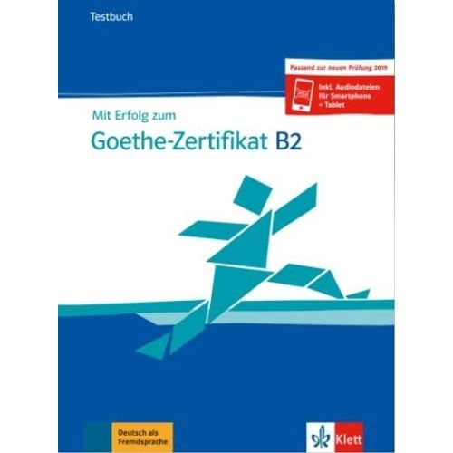 MIT ERFOLG ZUM GOETHE-ZERTIFIKAT B2 - TESTBUCH + AUDIO ONLIN