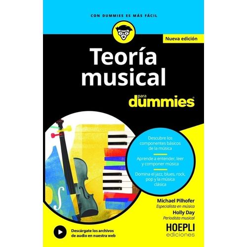 TEORIA MUSICAL PARA DUMMIES - MICHAEL PILHOFER / HOLLY DAY