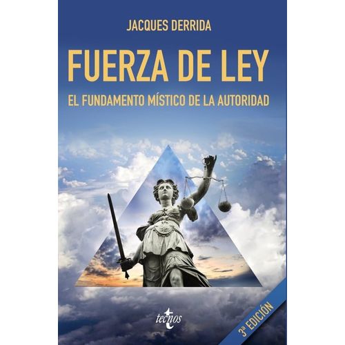 FUERZA DE LEY - JACQUES DERRIDA