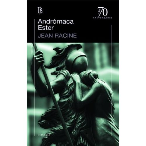 ANDROMACA / ESTER - JEAN RACINE