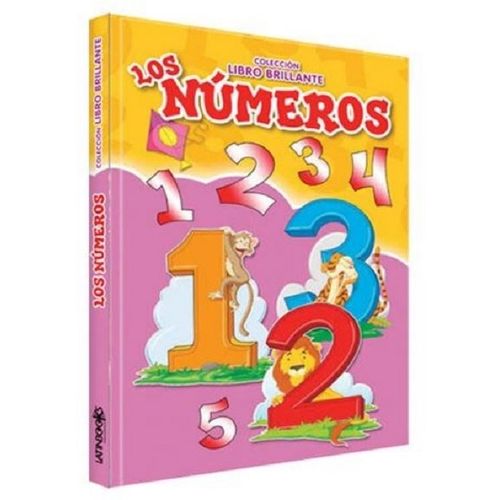 LOS NUMEROS - LIBRO BRILLANTE LOS NUMEROS - LIBRO BRILLANTE