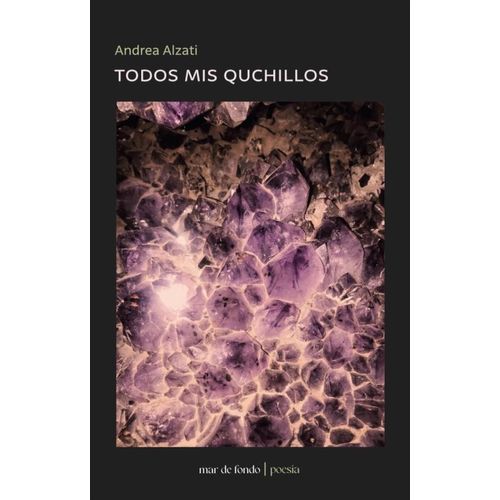 TODOS MIS QUCHILLOS - ANDREA ALZATI