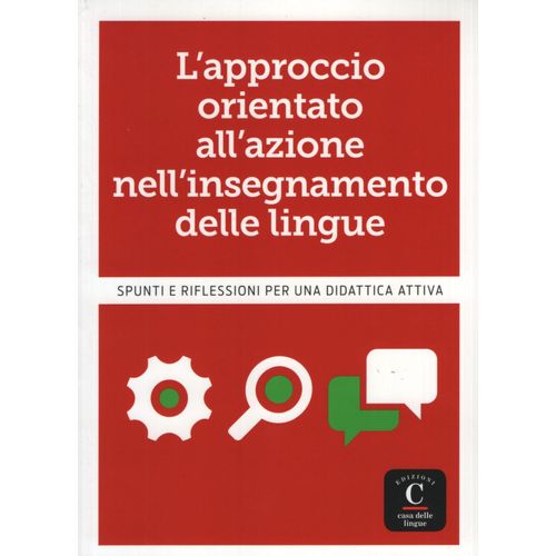 L'APPROCCIO ORIENTATO ALL'AZIONE NELL INSEGNAMENTO DELLE LIN