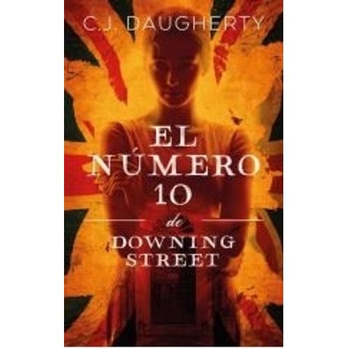 EL NUMERO 10 DE DOWNING STREET - DAUGHERY