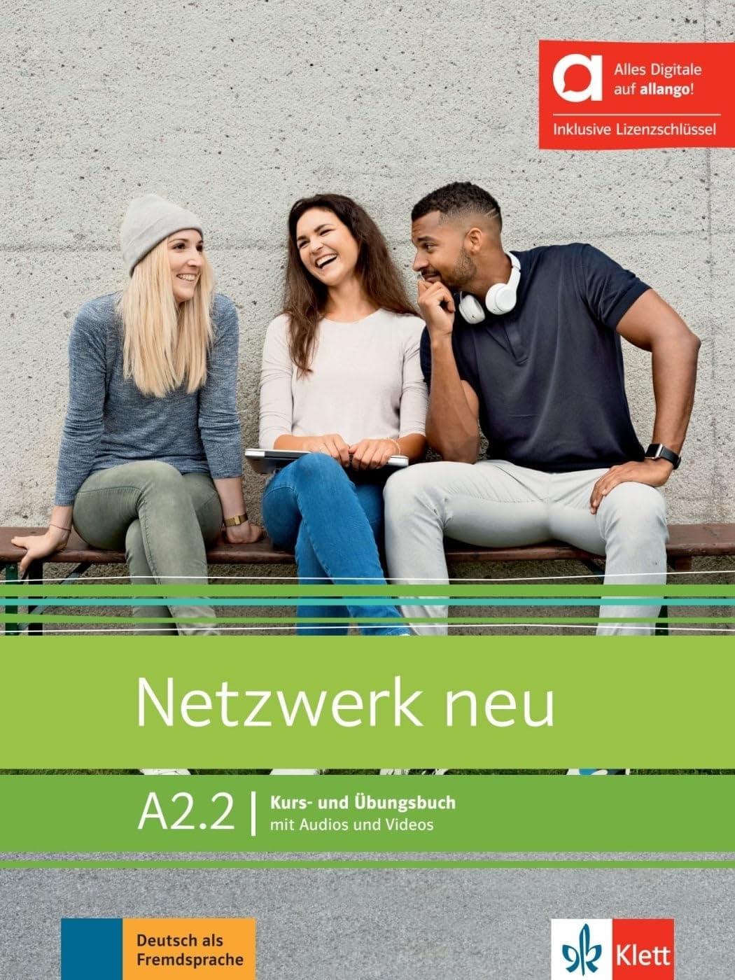 NETZWERK NEU A2.2 - KURSBUCH + UBUNGSBUCH + DIGITAL