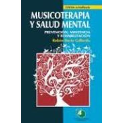MUSICOTERAPIA Y SALUD MENTAL (2DA.EDICION)
