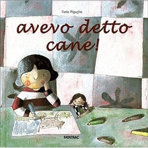 AVEVO DETTO CANE! - ILARIA PIGAGLIO