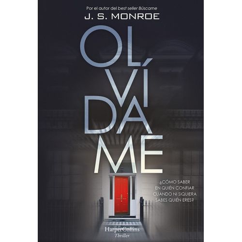 LIBRO OLVIDAME - J S MONROE
