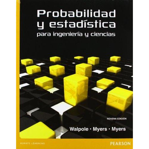 PROBABILIDAD Y ESTADISTICA PARA INGENIERIA Y CIENCIAS (9NA.E