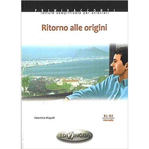 RITORNO ALLE ORIGINI - PRIMARACCONTI B1/B2