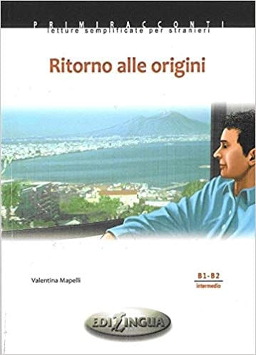 RITORNO ALLE ORIGINI - PRIMARACCONTI B1/B2