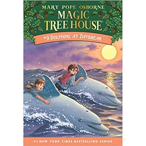 DOLPHINS AT DAYBREAK - MAGIC TREE HOUSE 9