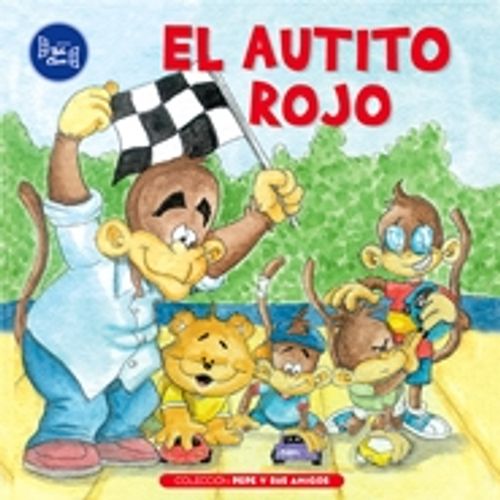 EL AUTITO ROJO - PEPE Y SUS AMIGOS EL AUTITO ROJO - PEPE Y SUS AMIGOS