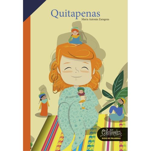 QUITAPENAS - HORA DE DORMIR - ANTONIA ZARAGOZA QUITAPENAS - HORA DE DORMIR - ANTONIA ZARAGOZA