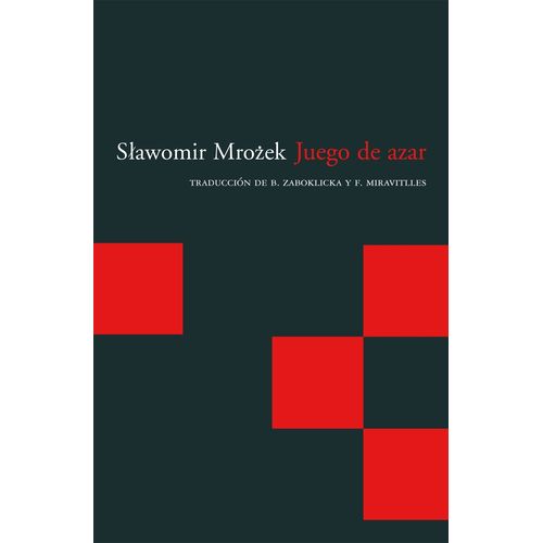 JUEGO DE AZAR - SLAWOMIR MROZEK