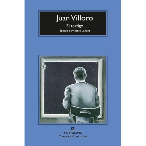 EL TESTIGO - JUAN VILLORO