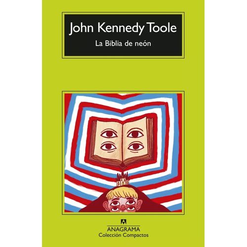 LA BIBLIA DE NEON - JOHN KENNEDY TOOLE