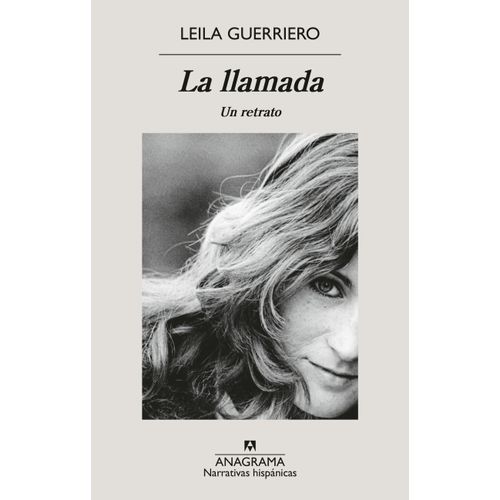 LA LLAMADA - UN RETRATO - LEILA GUERRIERO