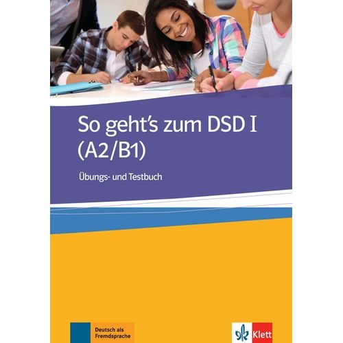 SO GEHT'S ZUM DSD I - UBUNGSBUCH + TESTBUCH