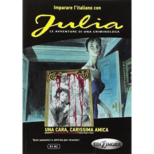 JULIA - CARA, CARISSIMA AMICA B1/B2