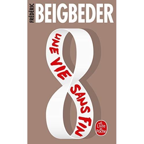 UNE VIE SANS FIN - LE LIVRE DE POCHE