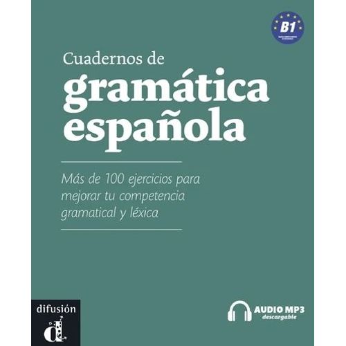 CUADERNOS DE GRAMATICA ESPAÑOLA B1 - LIBRO