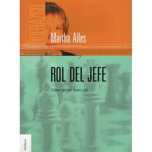 ROL DEL JEFE: COMO SER UN BUEN JEFE
