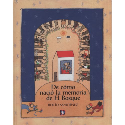 DE COMO NACIO LA MEMORIA DE EL BOSQUE
