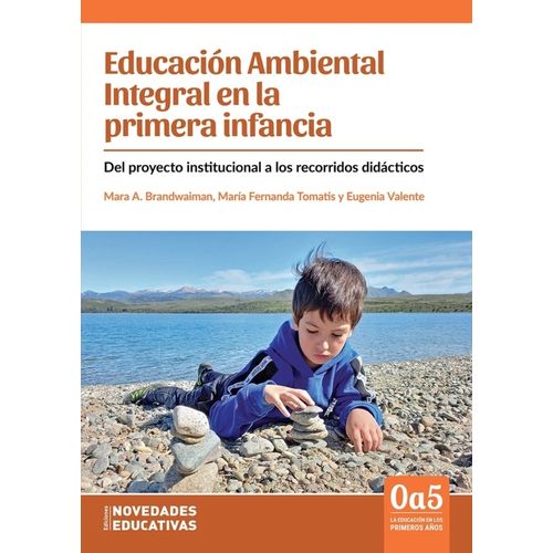 EDUCACION AMBIENTAL INTEGRAL EN LA PRIMERA INFANCIA