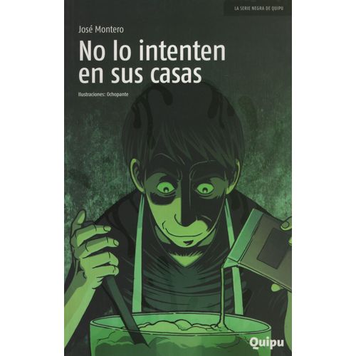 NO LO INTENTEN EN SUS CASAS - SERIE NEGRA