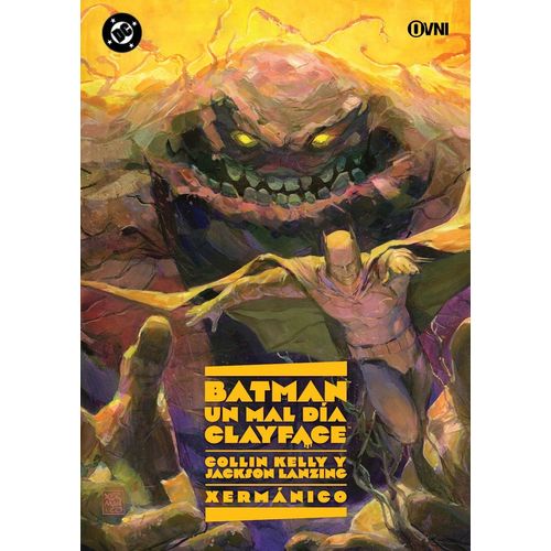 BATMAN - UN MAL DIA: CLAYFACE