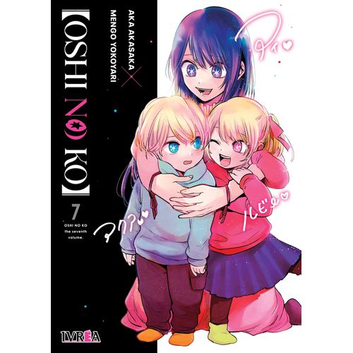 OSHI NO KO 7 - AKA AKASAKA - MENGO YOKOYARI