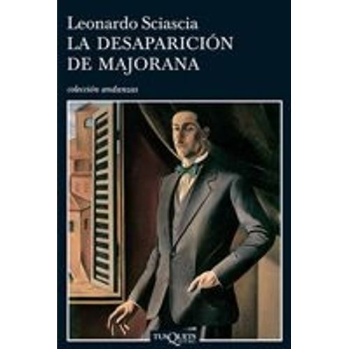 LA DESAPARICION DE MAJORANA - LEONARDO SCIASCIA