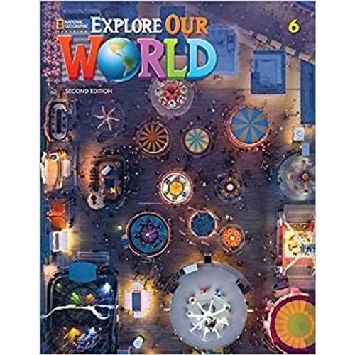 EXPLORE OUR WORLD 6 (2ND.ED.) STUDENT'S BOOK + STICKET CODE